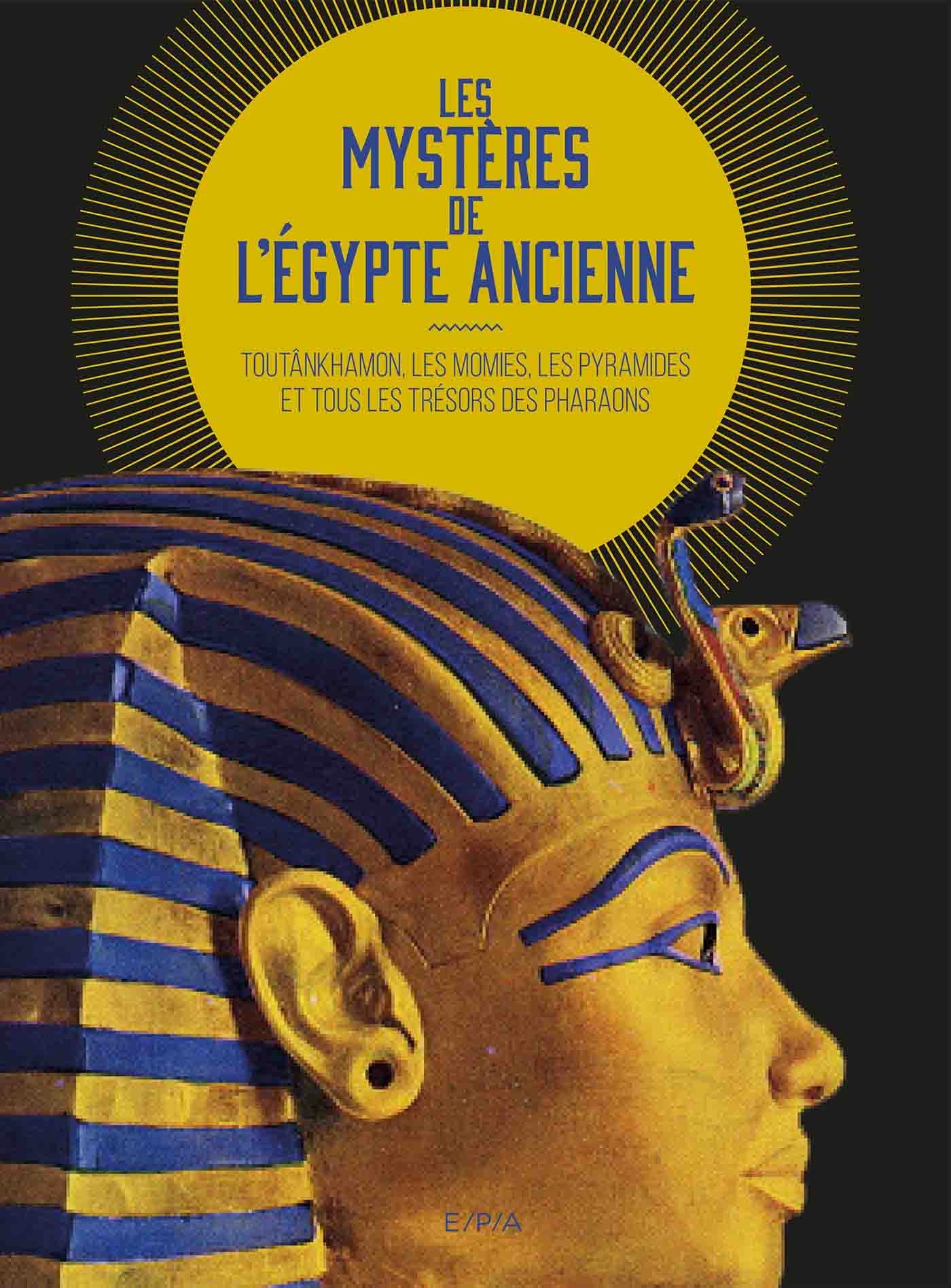 Les mystères de l'Égypte ancienne