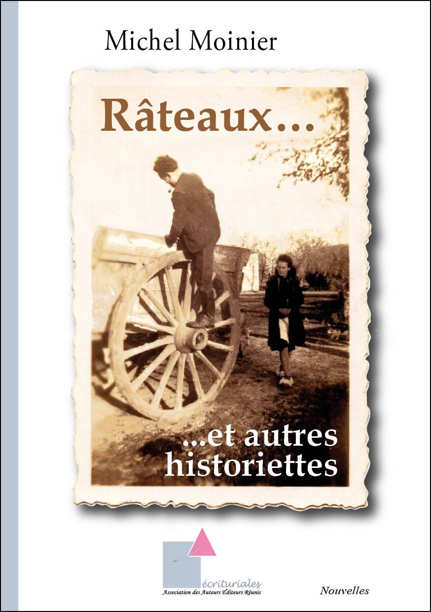 Râteaux...et autres historiettes