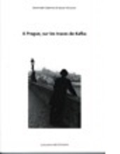 A Prague, sur les traces de Kafka