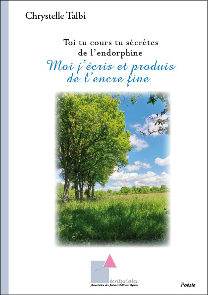Toi tu cours tu sécrètes de l’endorphine - Moi j’écris et produis de l’encre fine