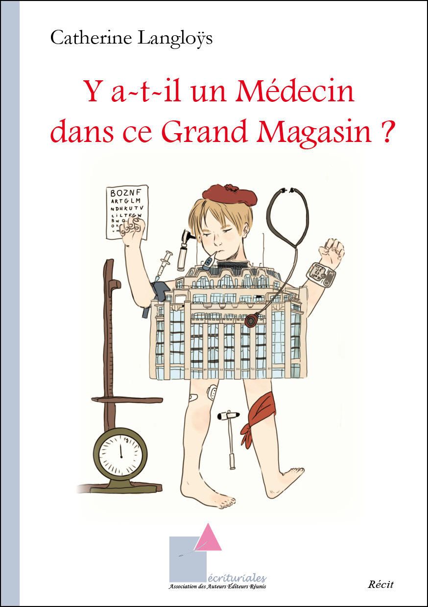 Y a-t-il un Médecin dans ce Grand Magasin ?
