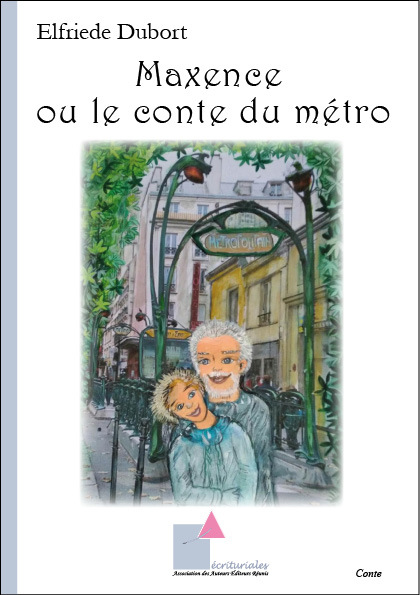 Maxence ou le conte du métro