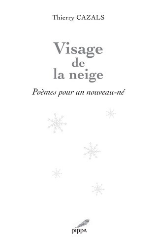 Visage de la neige – poèmes pour un nouveau-né