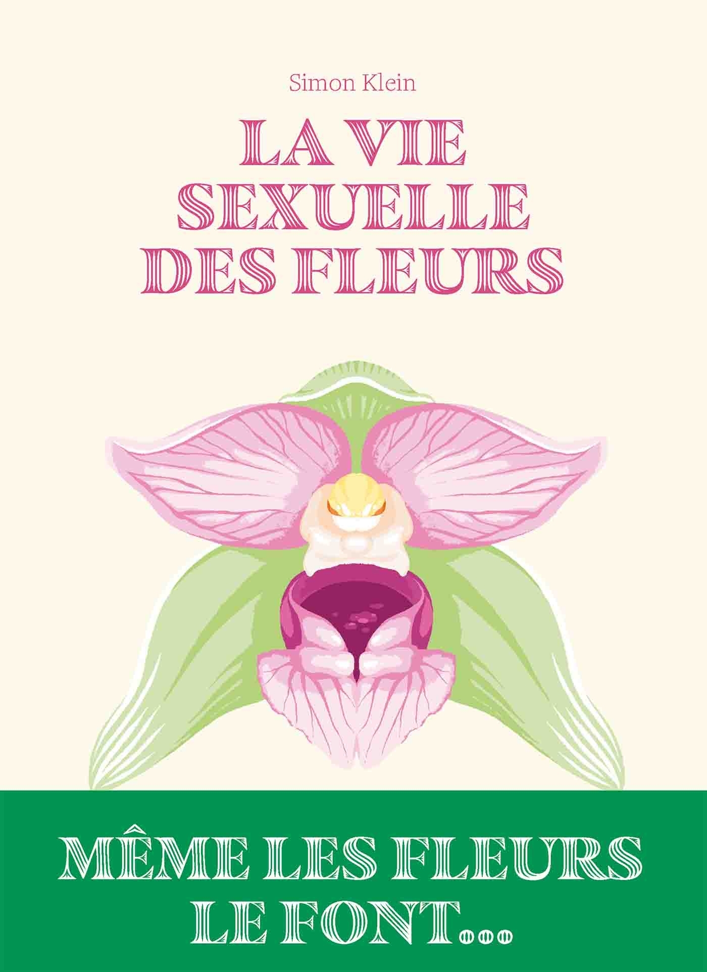La vie sexuelle des fleurs