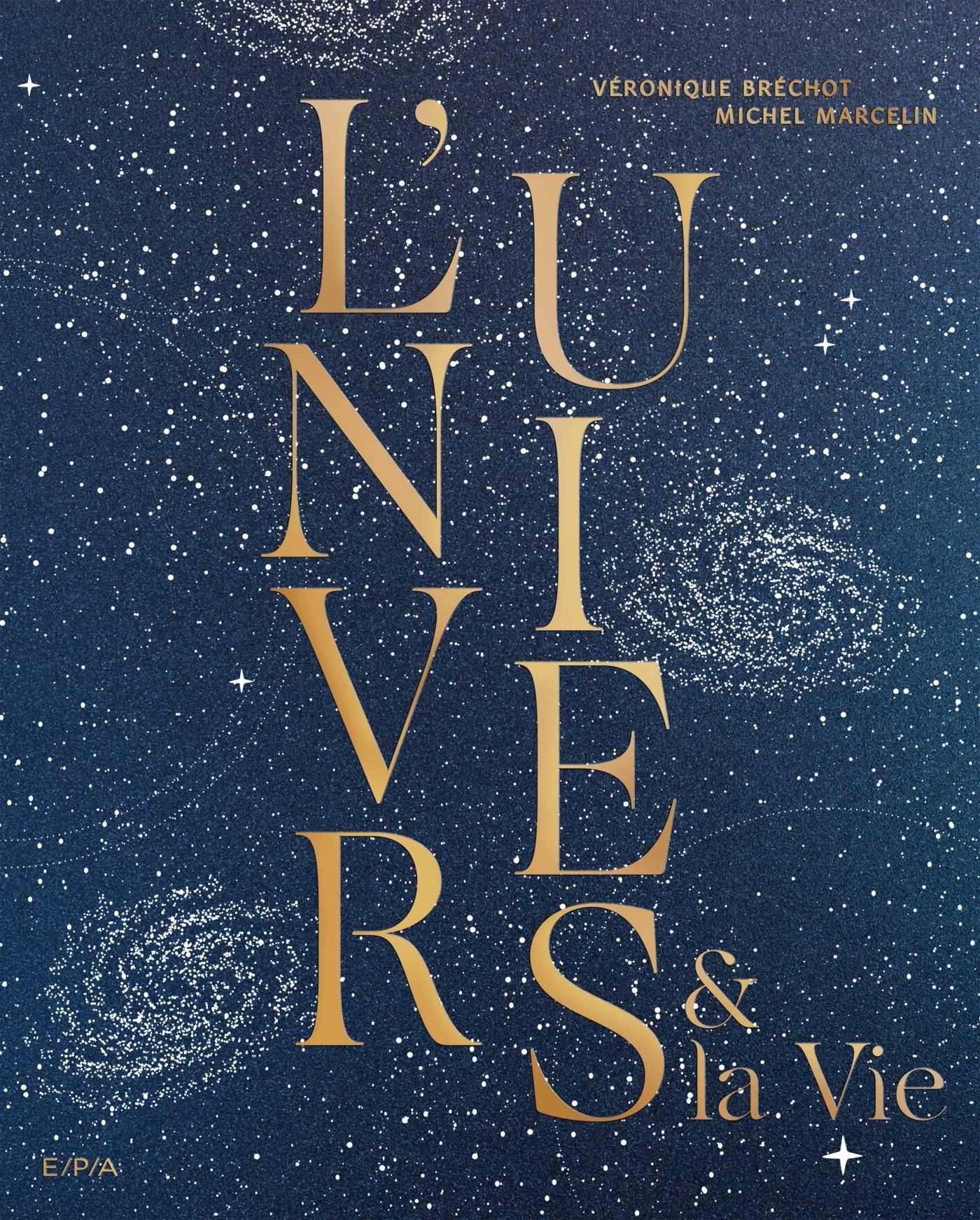 L'Univers et la Vie