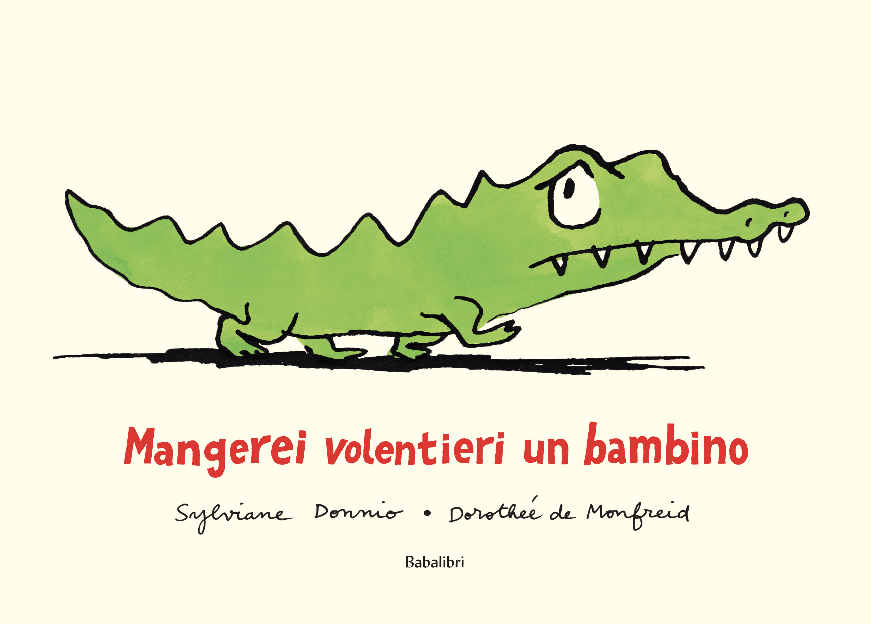 Mangerei volentieri un bambino
