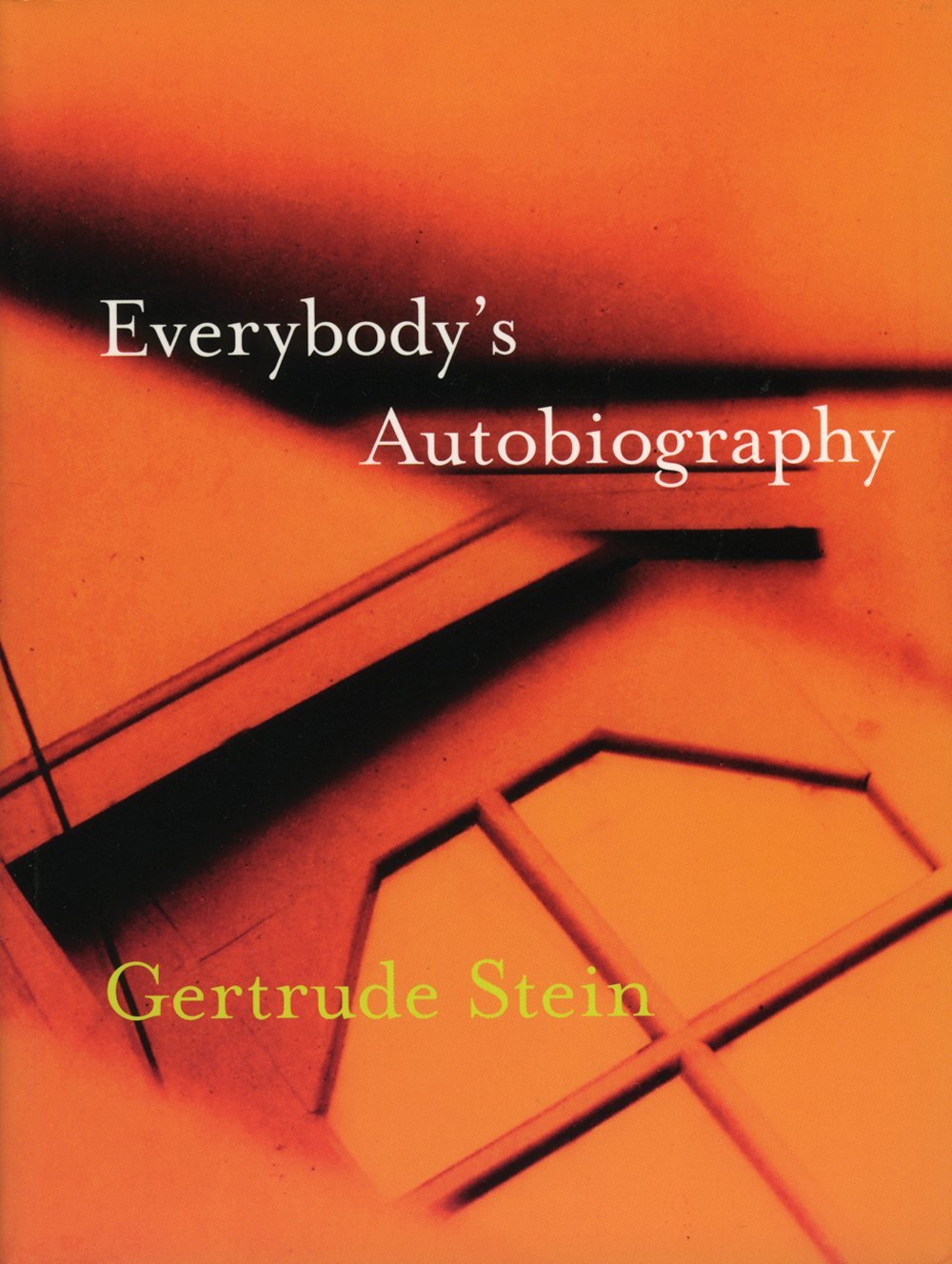 Gertrude Stein Everybody's Autobiography /anglais