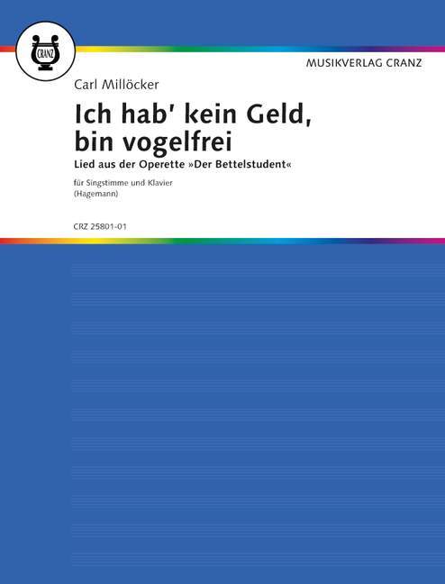 Ich hab' kein Geld, bin vogelfrei