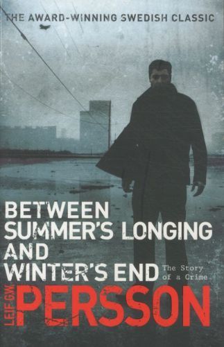 Between Summer's Longing and Winter's End