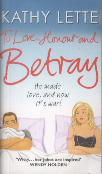 To Love, Honour and Betray