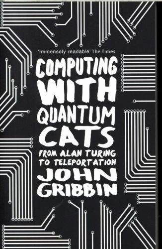 Computing with Quantum Cats: From Colossus to Qubits
