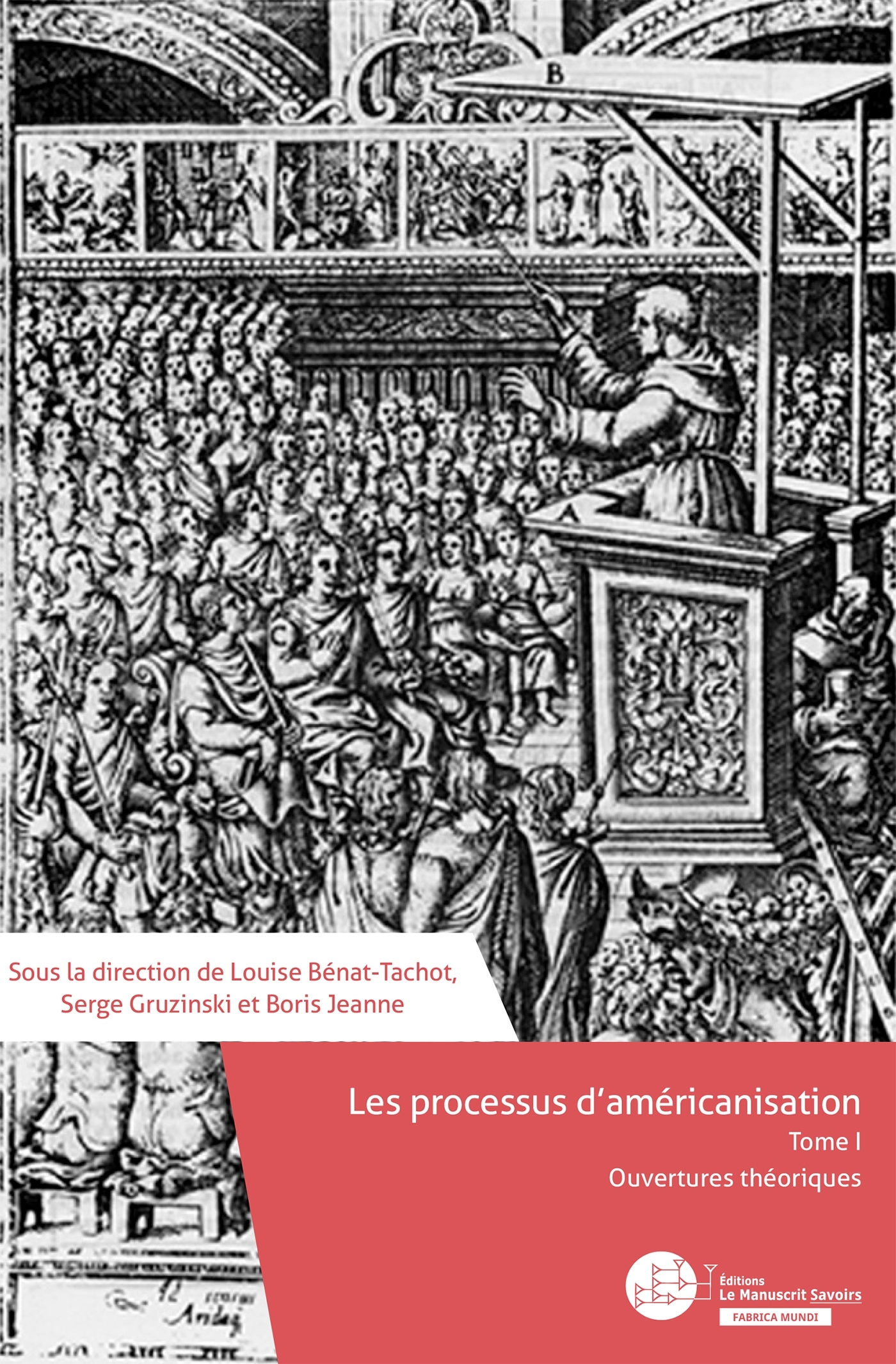 Les processus d'américanisation