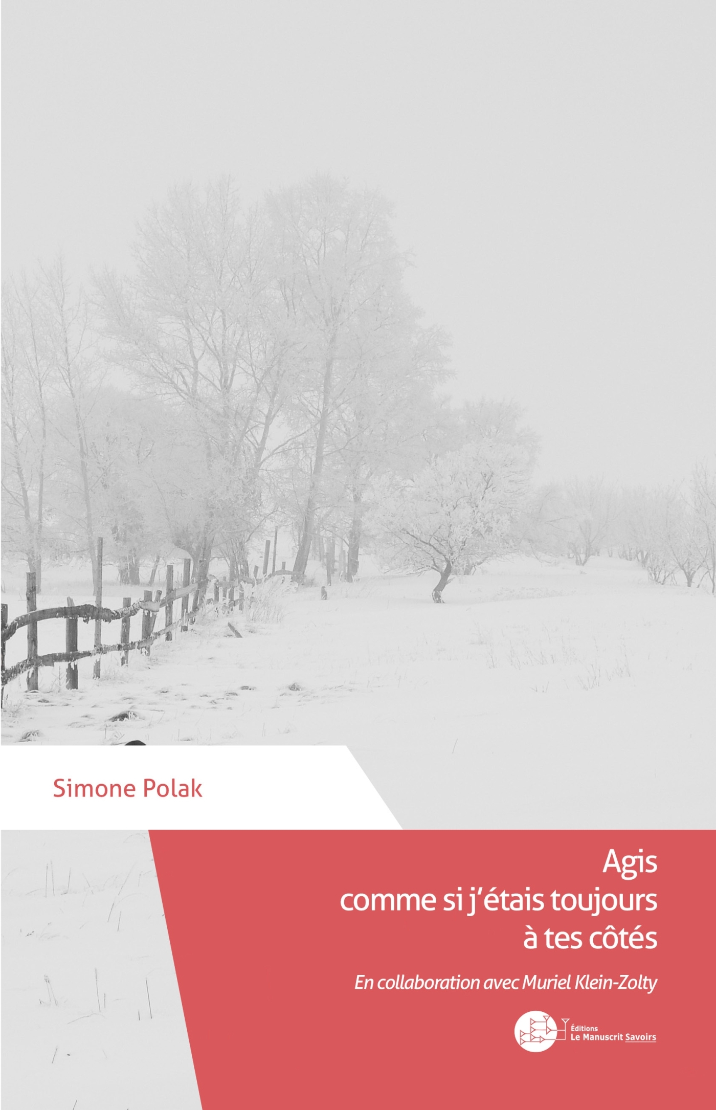 Agis comme si j'étais toujours à tes côtés