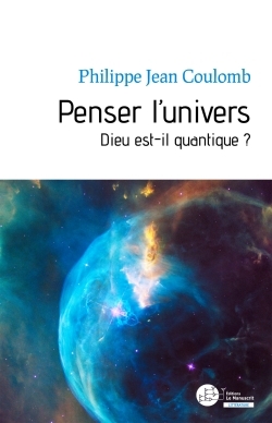 Penser l'univers