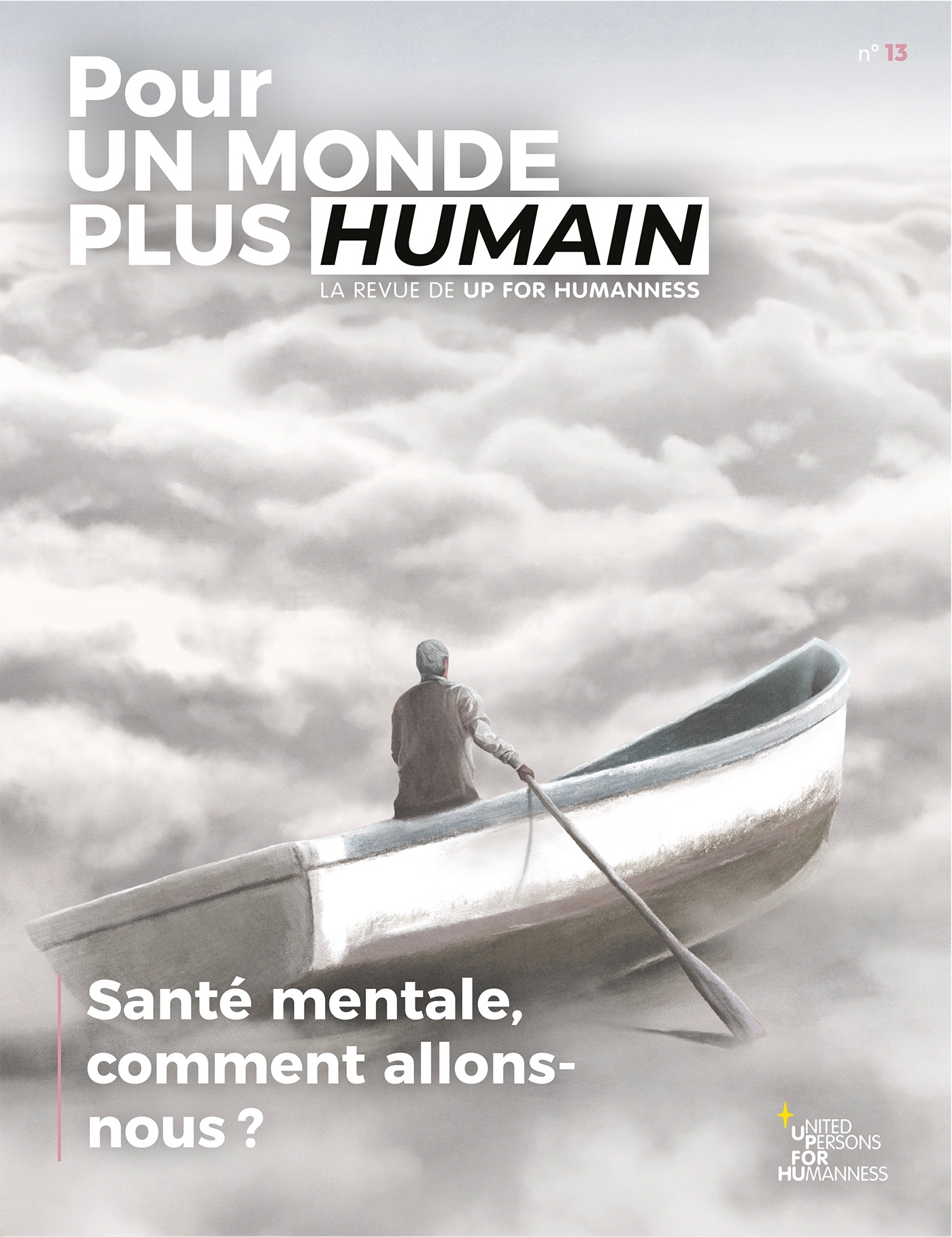 Pour un monde plus humain #13 - Santé mentale, comment allons-nous ?