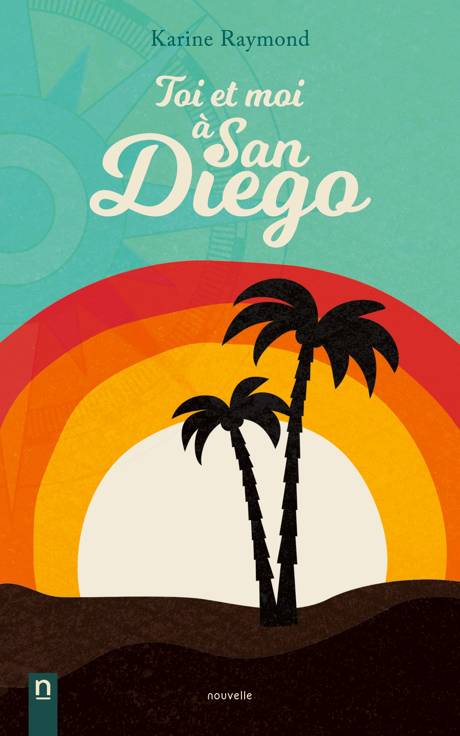 Toi et moi à San Diego