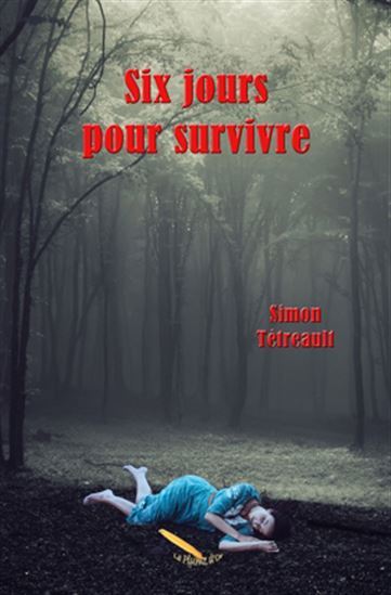 SIX JOURS POUR SURVIVRE