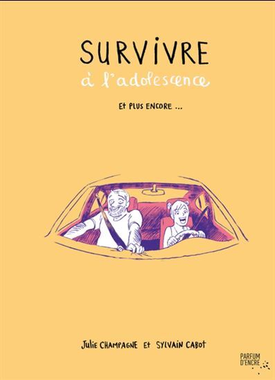SURVIVRE A L'ADOLESCENCE ET PLUS ENCORE...