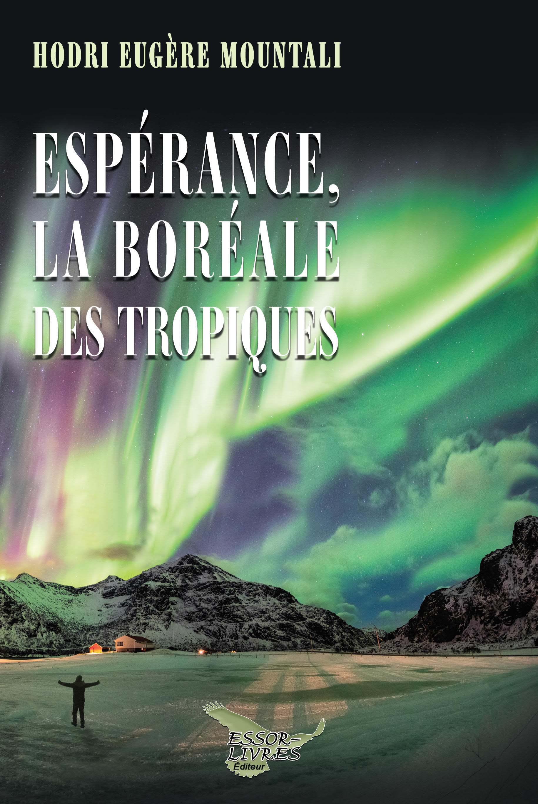 Espérance, la boréale des tropiques