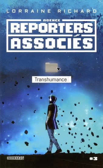 REPORTERS ASSOCIES V 03 TRANSHUMANCE