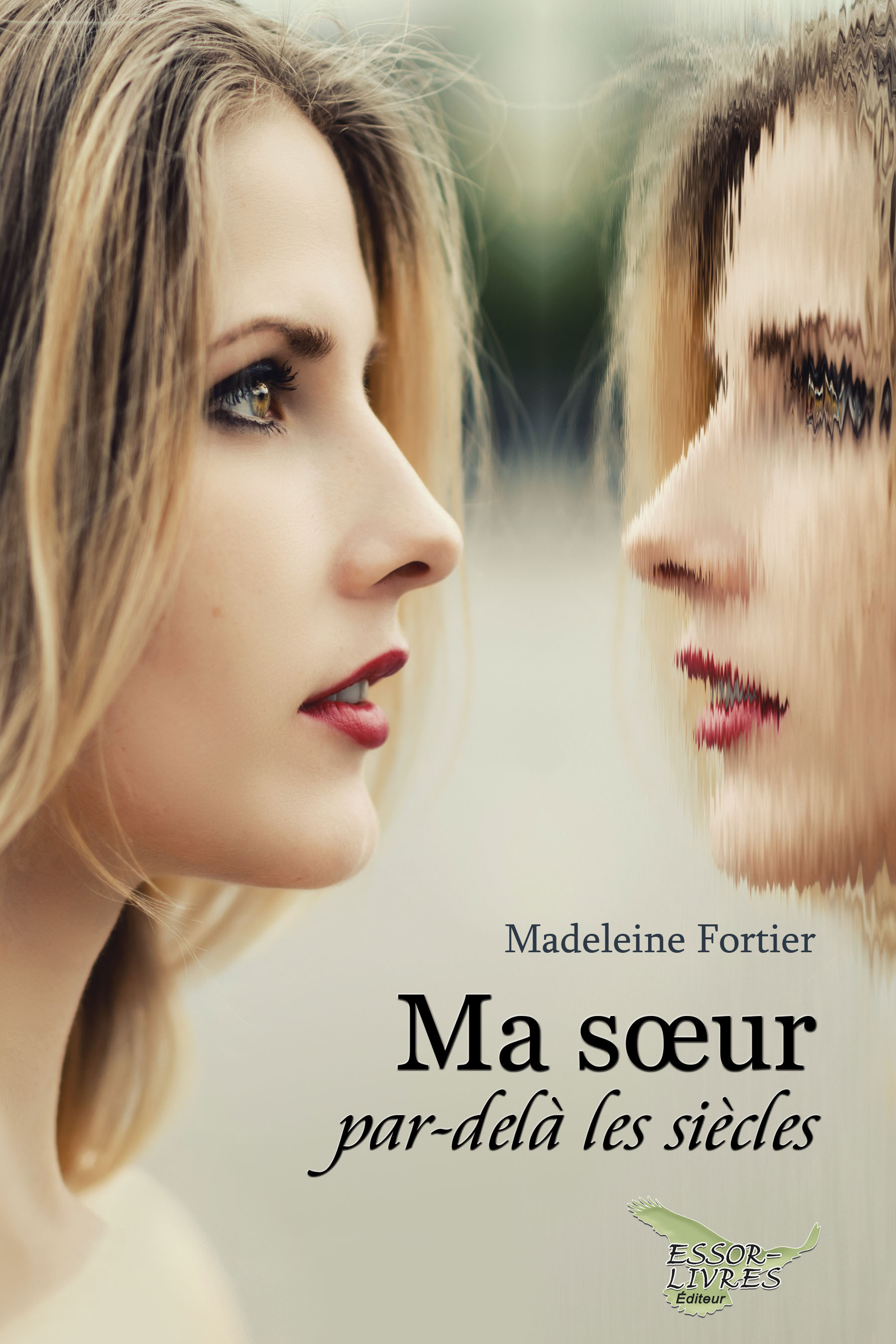 Ma sœur par-delà les siècles