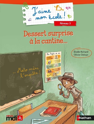 J'aime mon école ! niveau 3 - Dessert surprise à la cantine - 5 albums
