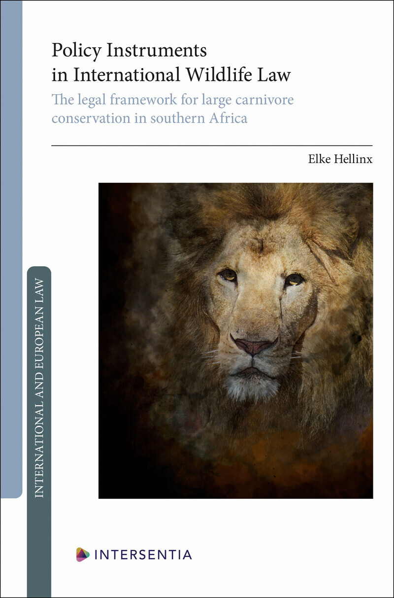 Policy Instruments in International Wildlife Law - The legal framework for large carnivore conservation in southern Africa