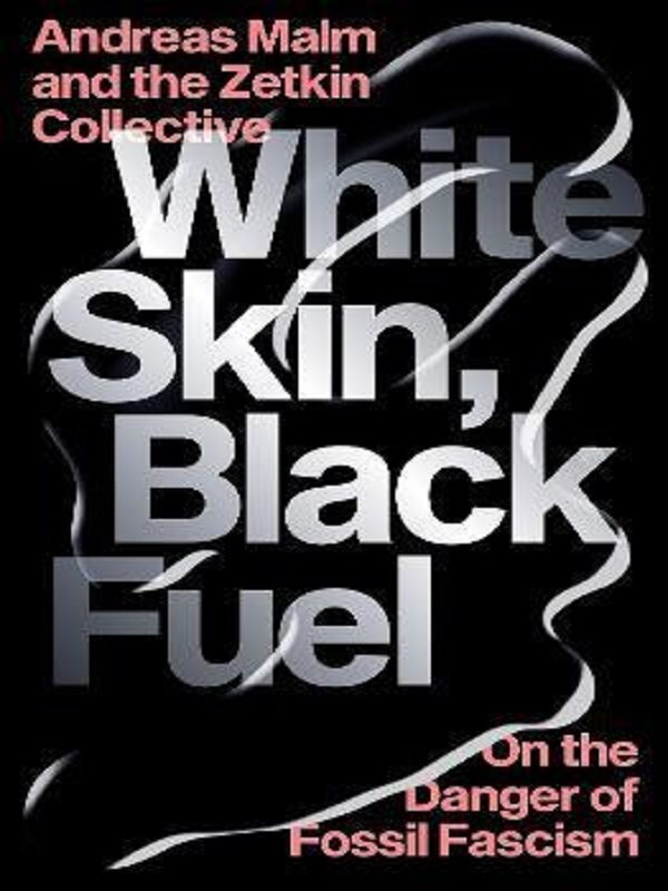 White Skin, Black Fuel