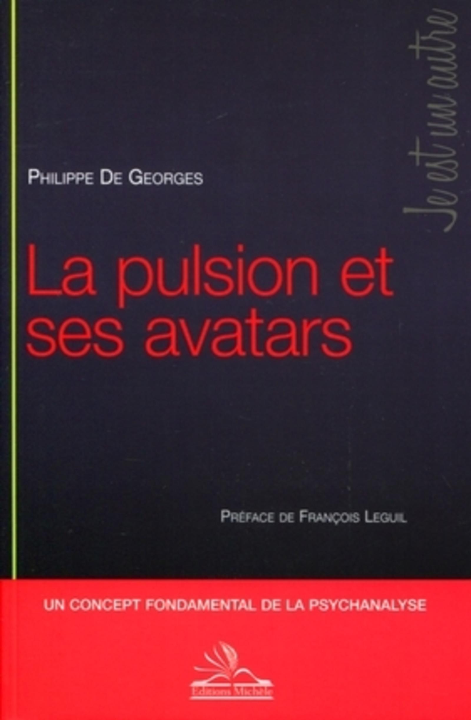 La pulsion et ses avatars