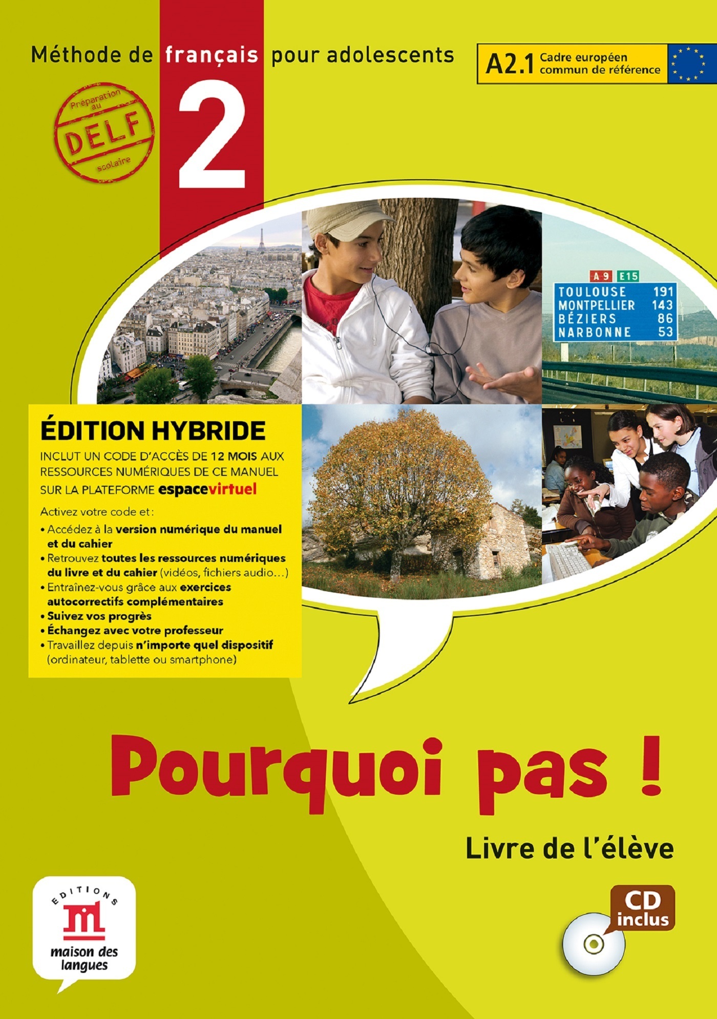 Pourquoi pas ! 2 - Livre de l'élève - Éd. hybride + CD