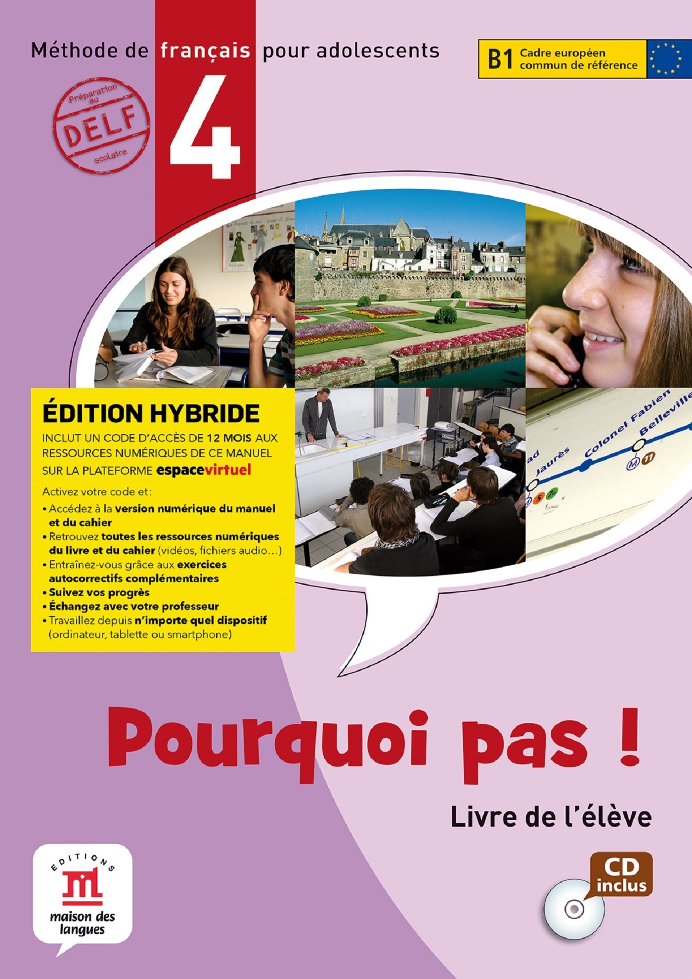 Pourquoi pas ! 4 - Livre de l'élève - Éd. hybride + CD