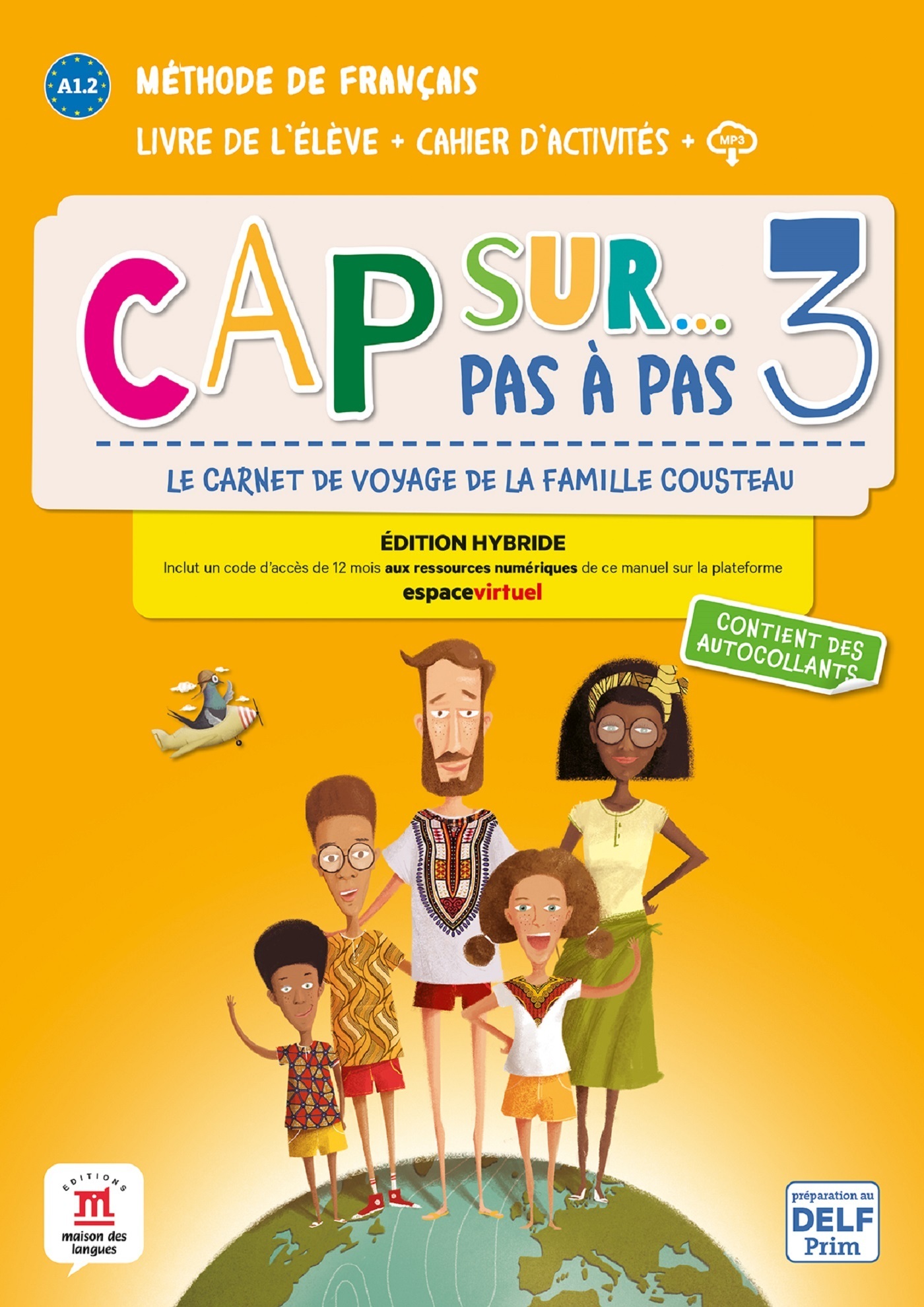 Cap sur... pas à pas 3 - A1.2 - Éd. hybride