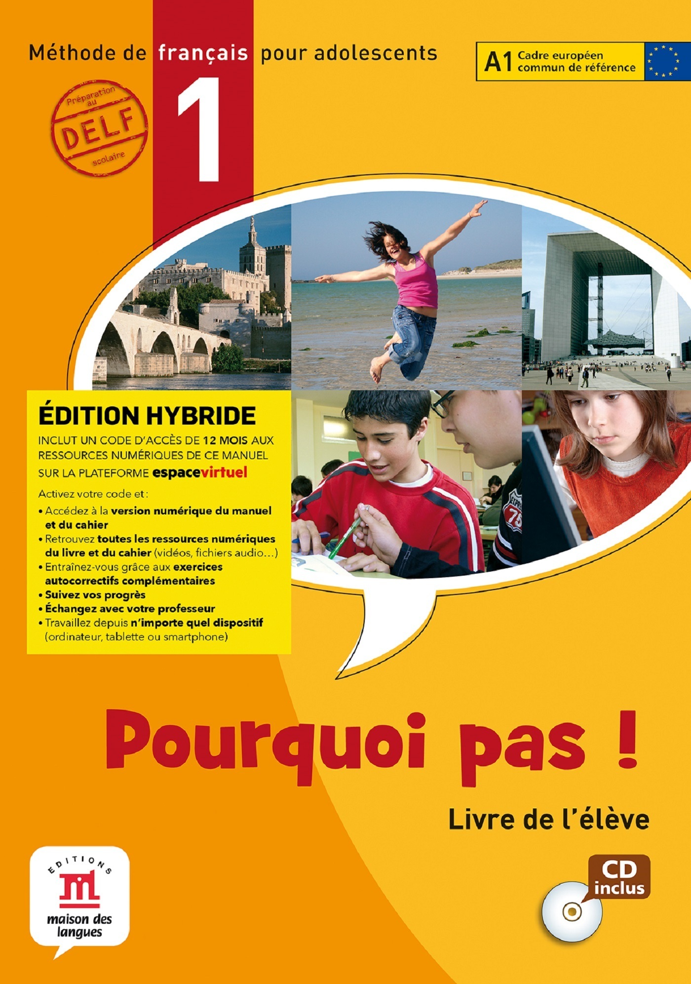 Pourquoi pas ! 1 - Livre de l'élève - Éd. hybride