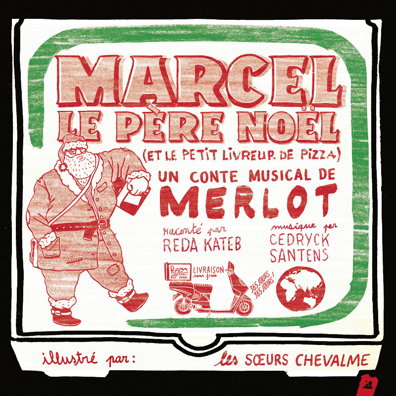 MARCEL LE PERE NOEL (ET LE PETIT LIVREUR DE PIZZA)