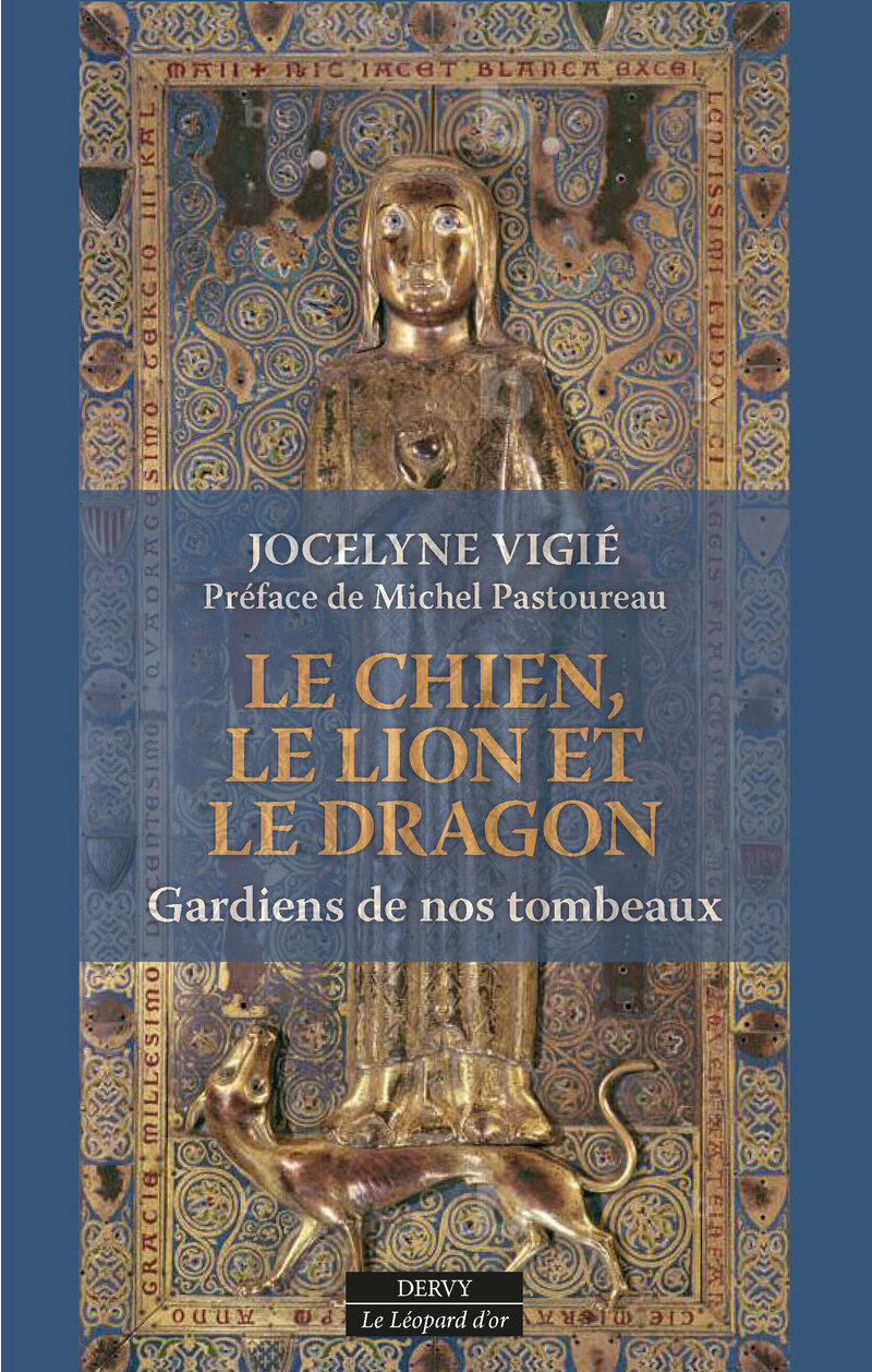 Le Chien, le Lion et le Dragon - Gardiens de nos tombeaux