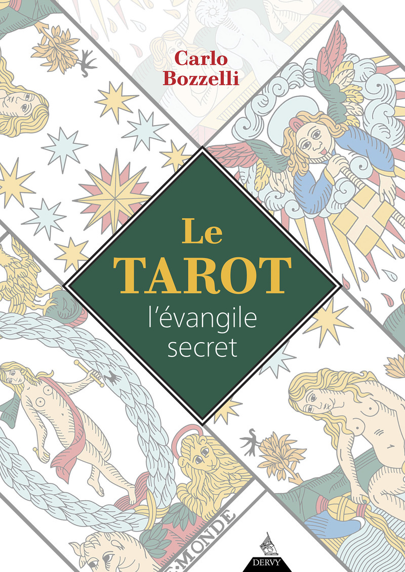 Le Tarot, l'évangile secret