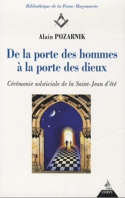 De la porte des hommes à la porte des Dieux - Cérémonie solsticiale de la Saint-Jean d'été