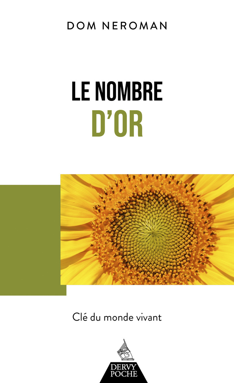 Le Nombre d'or - Clé du monde vivant