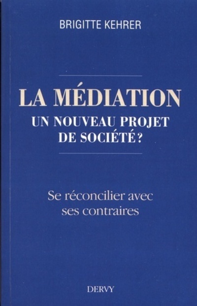 La médiation, un nouveau projet de société ?