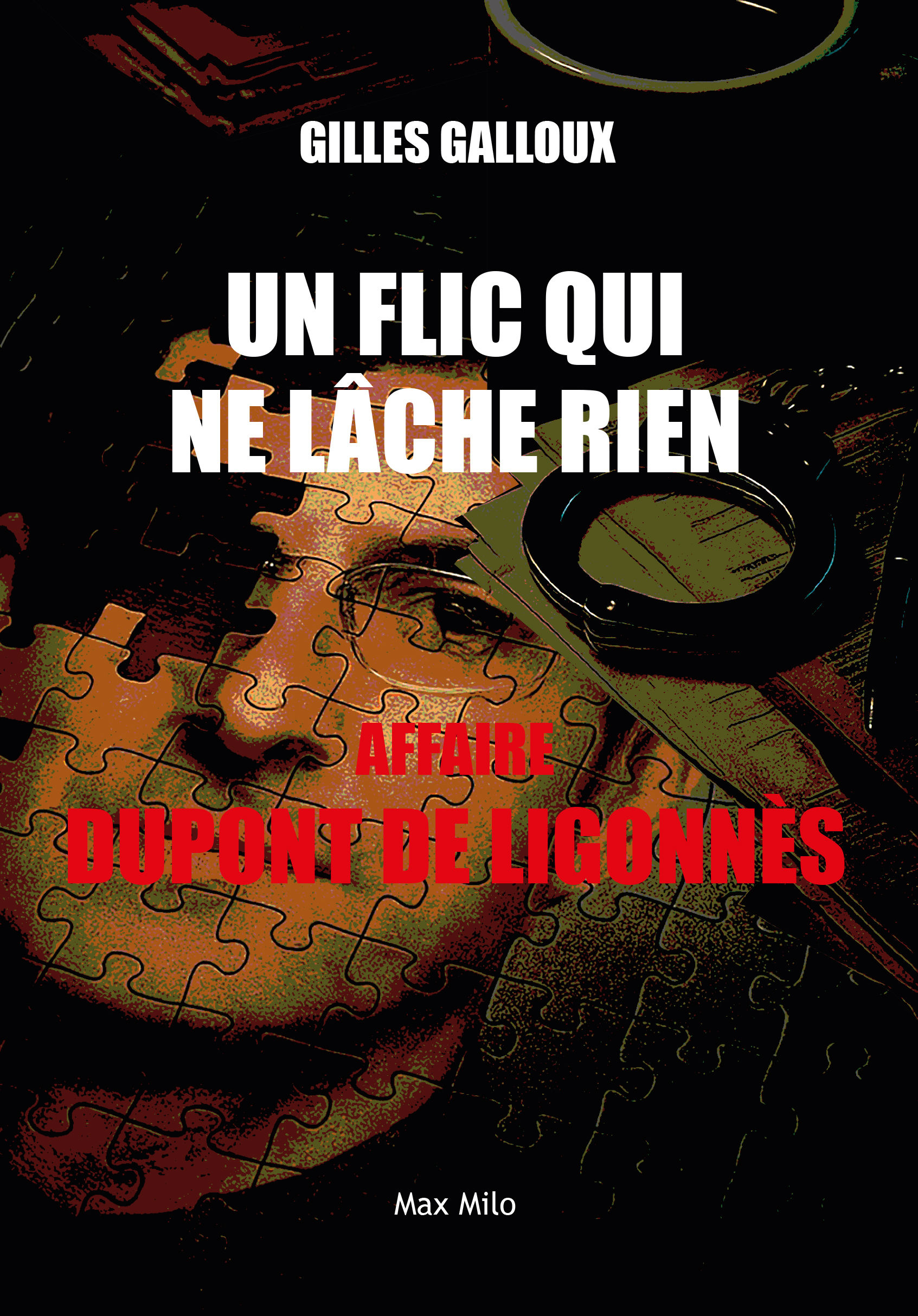 Affaire Dupont de Ligonnès - Un flic qui ne lâche rien