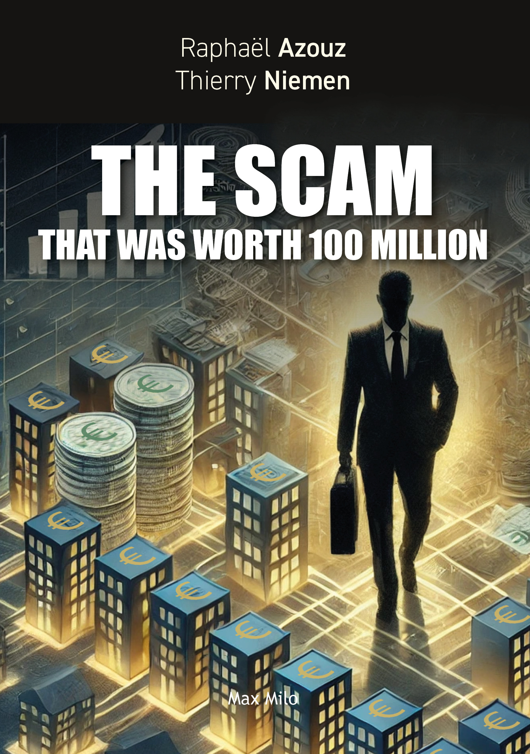 The scam that was worth 100 million
