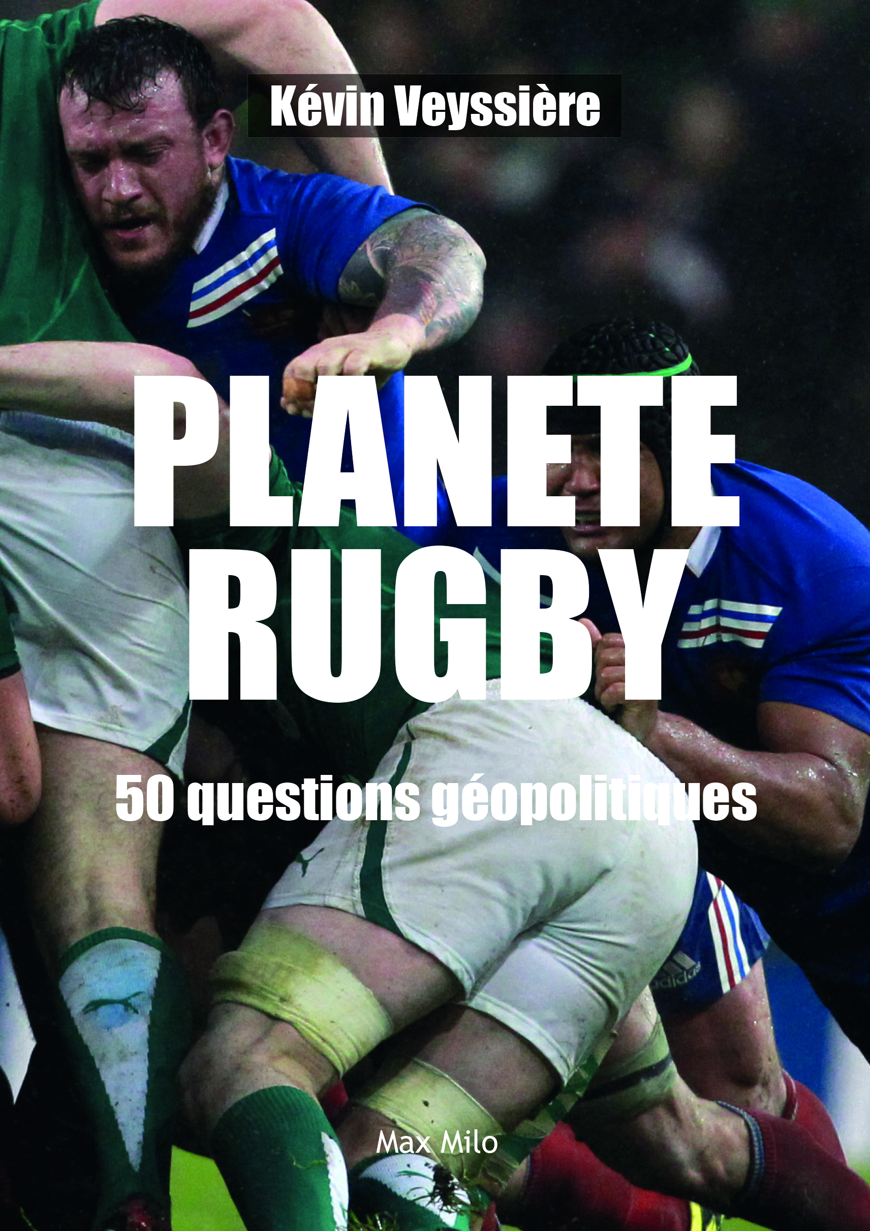 Planète Rugby - 50 questions géopolitiques