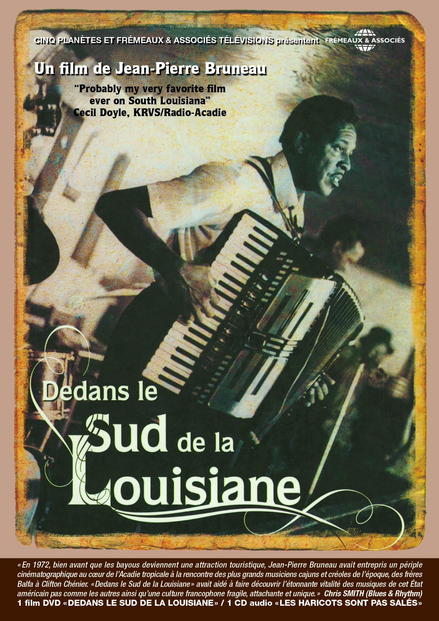 DEDANS LE SUD DE LA LOUISIANE (ACCOMPAGNE DU CD LES HARICOTS SONT PAS SALES)