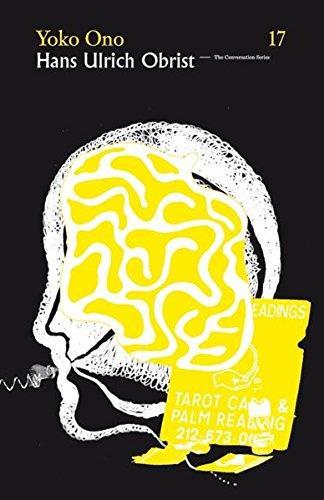 Hans Ulrich Obrist Yoko Ono : The Conversation Series vol. 17 /anglais
