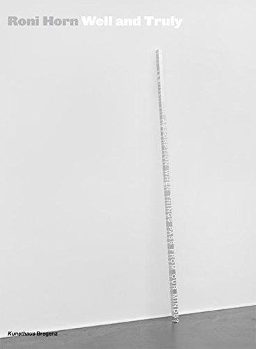 Roni Horn Well and Truly /anglais