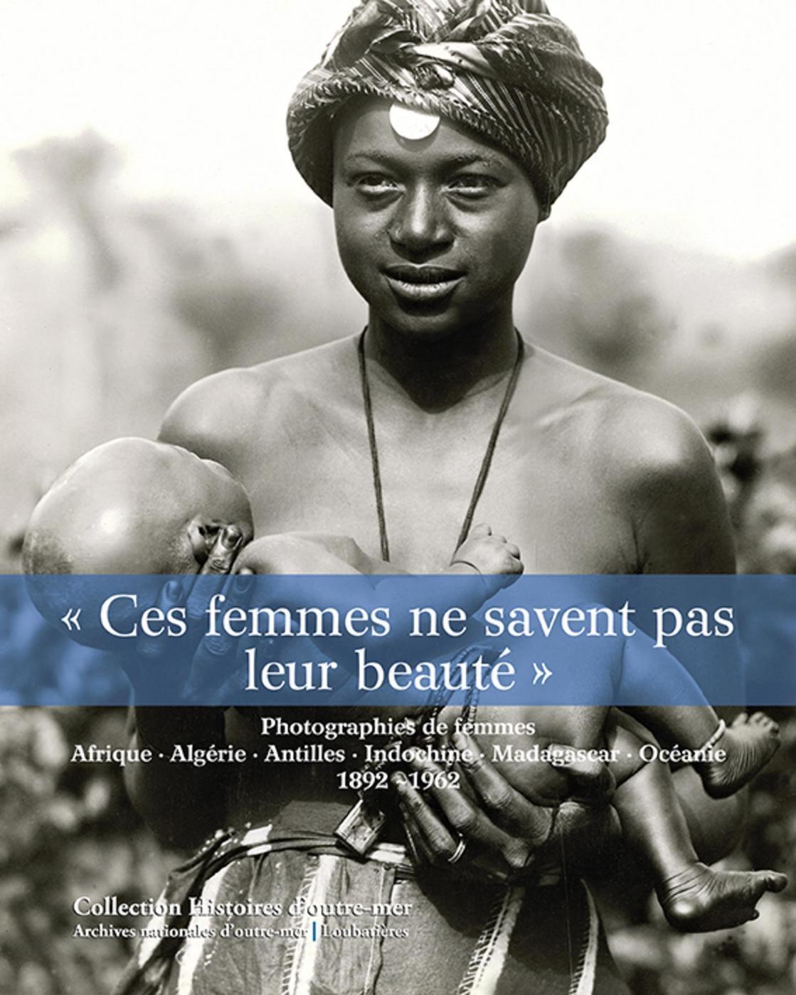 « Ces femmes ne savent pas leur beauté »