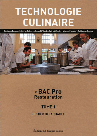 Technologie culinaire, tome 1 Bac Pro Cuisine (2010) - Pochette élève