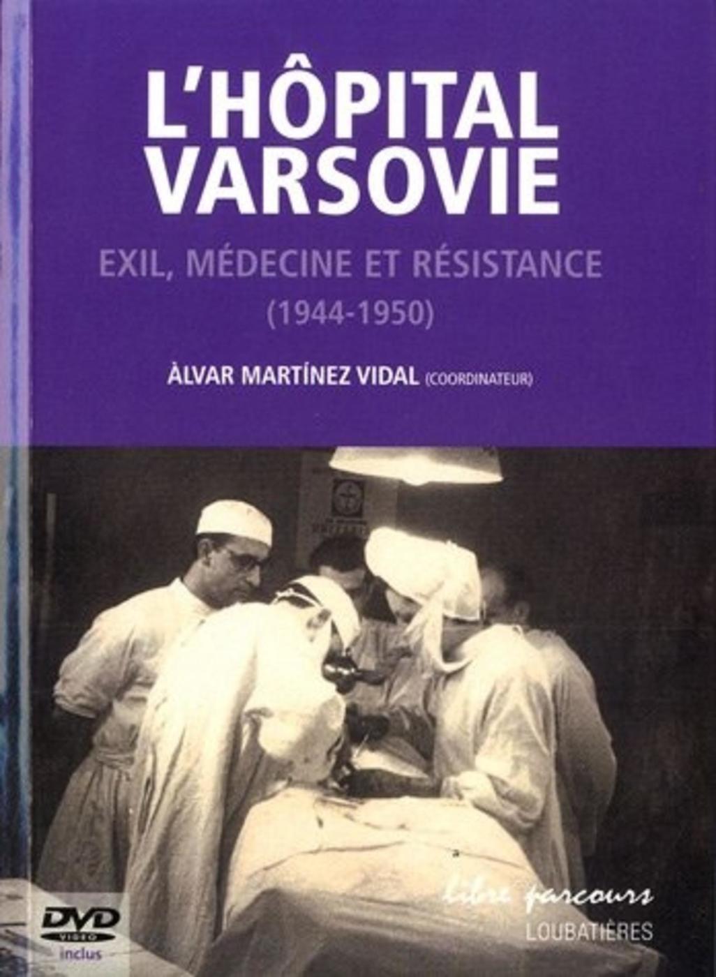 L-HOPITAL VARSOVIE, EXIL, MEDECINE ET RESIS TANCE 44-50