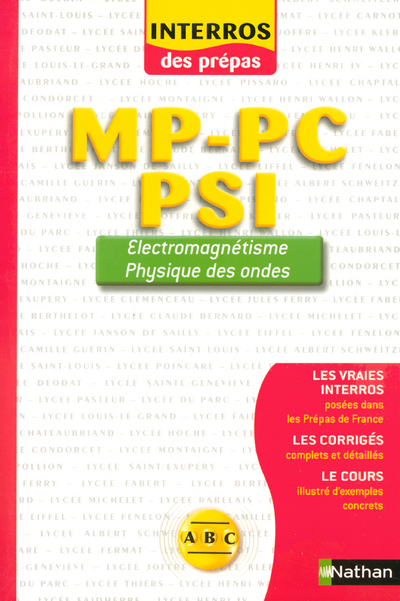 INTERROS DES PREPAS ELECTROMAGNETISME PHYSIQUE DES ONDES MP PC PSI ABC