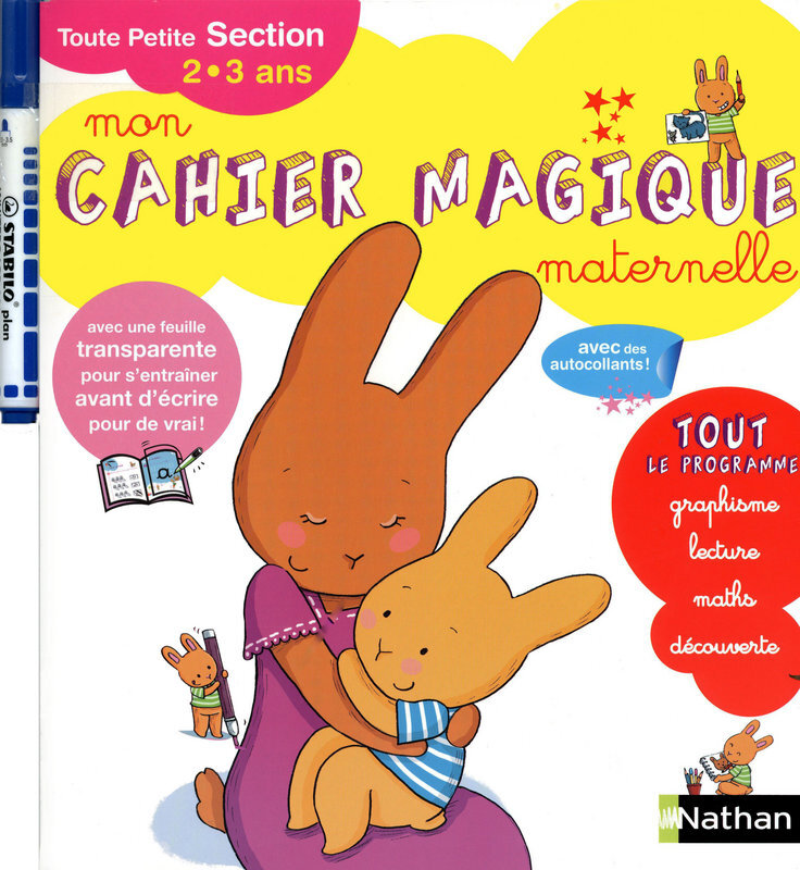 MON CAHIER MAGIQUE MATERNELLE TOUTE PETITE SECTION 2 - 3ANS